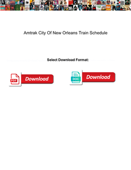 Amtrak City of New Orleans Train Schedule