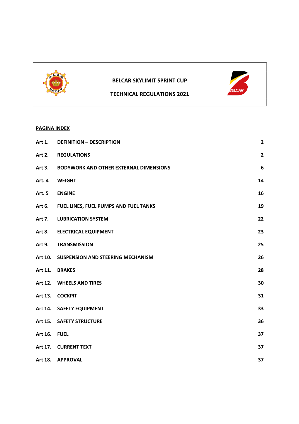 Belcar Skylimit Sprint Cup