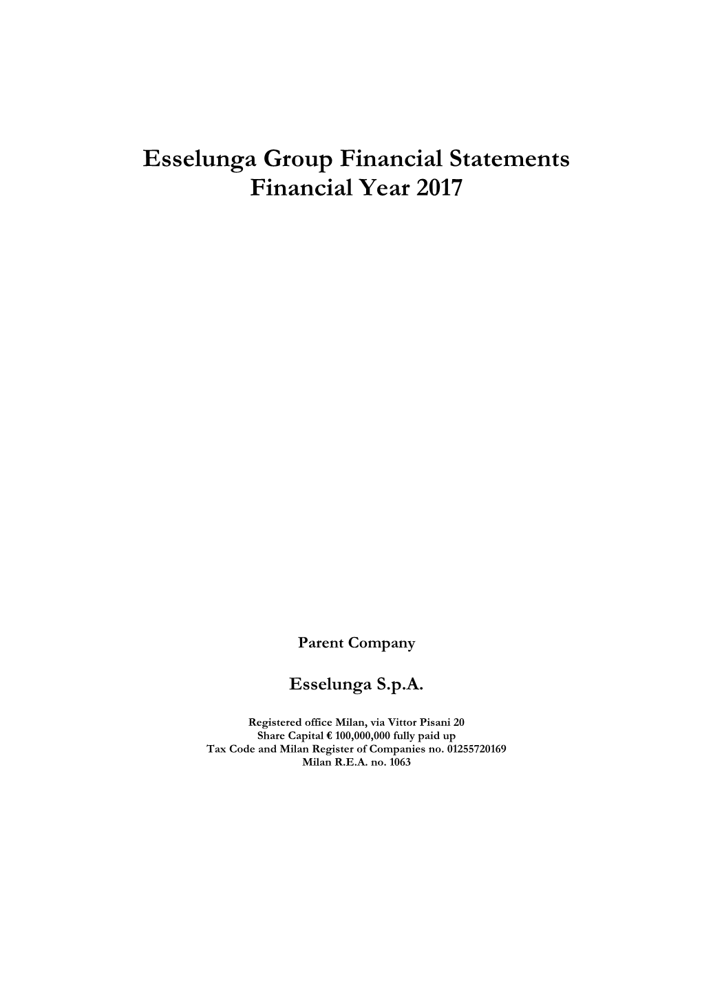 Esselunga Group Financial Statements Financial Year 2017