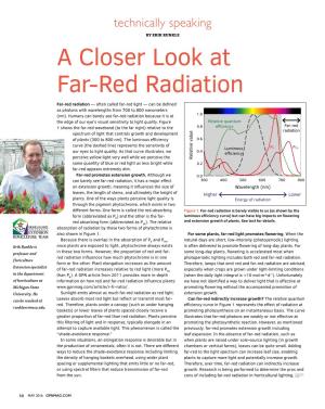 A Closer Look at Far-Red Radiation Far-Red Radiation — Often Called Far-Red Light — Can Be Defined As Photons with Wavelengths from 700 to 800 Nanometers (Nm)