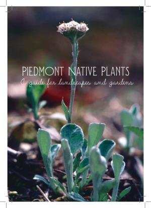 Piedmont Native Plants: a Guide for Landscapers and Gardens