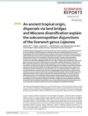 An Ancient Tropical Origin, Dispersals Via Land Bridges and Miocene Diversification Explain the Subcosmopolitan Disjunctions Of