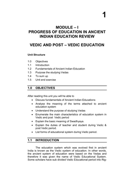 Module – I Progress of Education in Ancient Indian Education Review