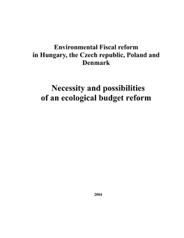 Necessity and Possibilities of an Ecological Budget Reform