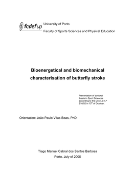 Bioenergetical and Biomechanical Characterisation of Butterfly Stroke