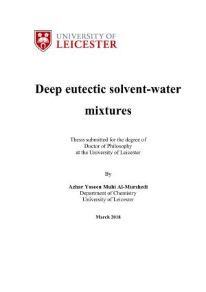 Deep Eutectic Solvent-Water Mixtures