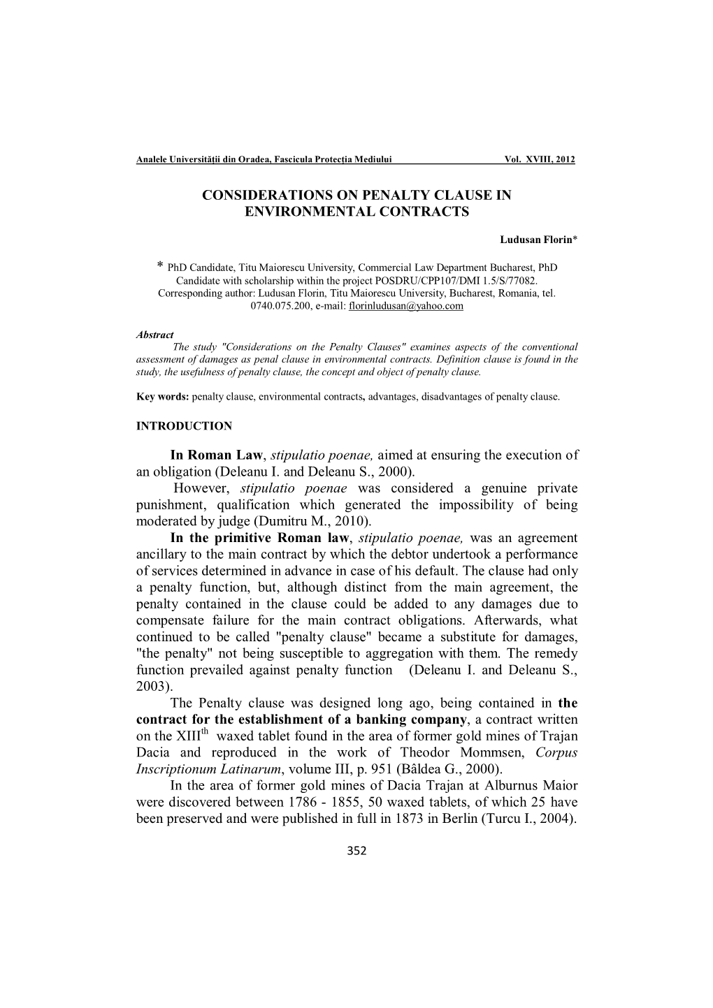 CONSIDERATIONS on PENALTY CLAUSE in ENVIRONMENTAL CONTRACTS in Roman Law, Stipulatio Poenae, Aimed at Ensuring the Execution Of