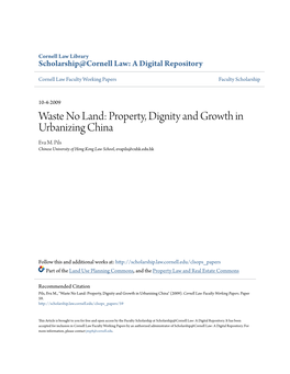 Waste No Land: Property, Dignity and Growth in Urbanizing China Eva M