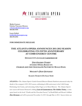 The Atlanta Opera Announces 2011-2012 Season Celebrating Its Fifth Anniversary at Cobb Energy Centre