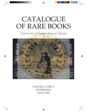 CATALOGUE of RARE BOOKS University of Santo Tomas Library