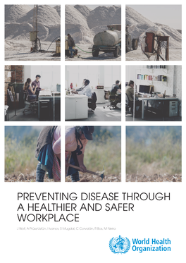 Preventing Disease Through a Healthier and Safer Workplace