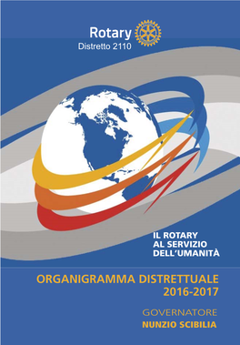 Organigramma Distrettuale 2016-2017 Governatore Nunzio Scibilia Organigramma Distrettuale 2016-2017