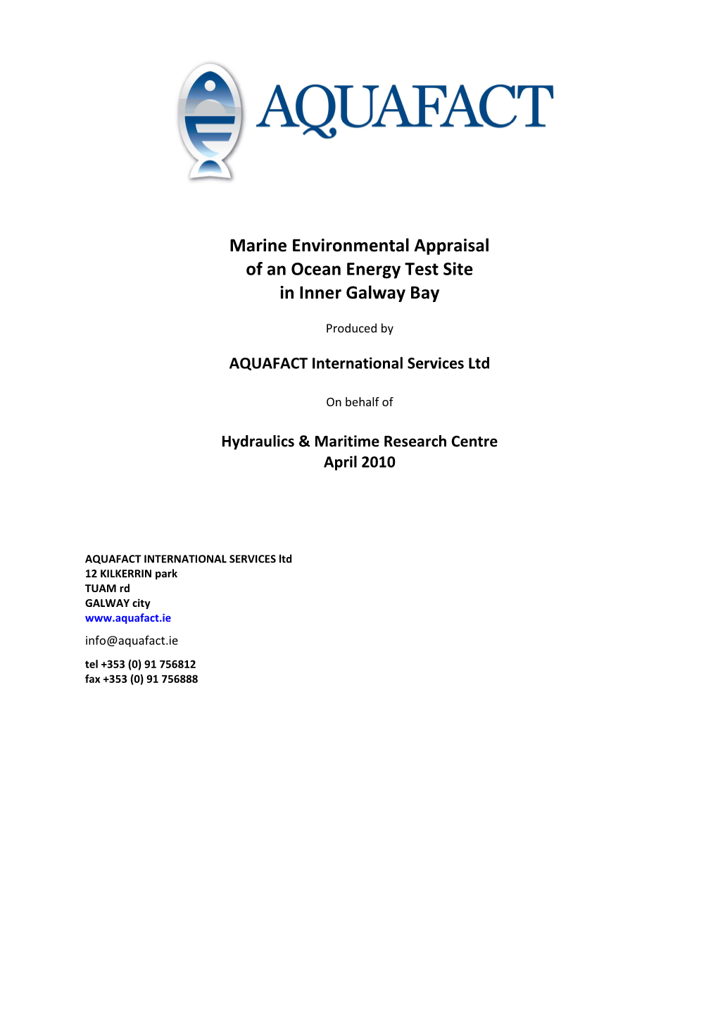 Marine Environmental Appraisal of an Ocean Energy Test Site in Inner Galway Bay