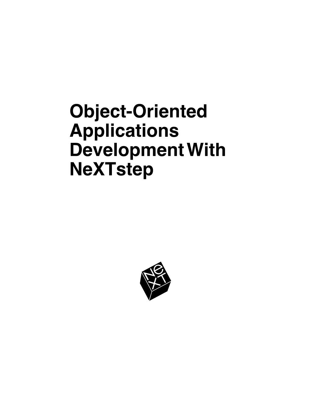 Object-Oriented Applications Development with Nextstep Large and Medium-Sized Enterprise