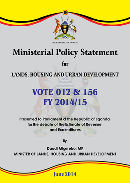 Ministerial Policy Statement VOTE 012 & 156 FY 2014/15