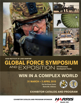 GLOBAL FORCE SYMPOSIUM and a Professional EXPOSITION Development Forum WIN in a COMPLEX WORLD 31 MARCH – 2 APRIL 2015 the Von Braun Center Huntsville, Alabama