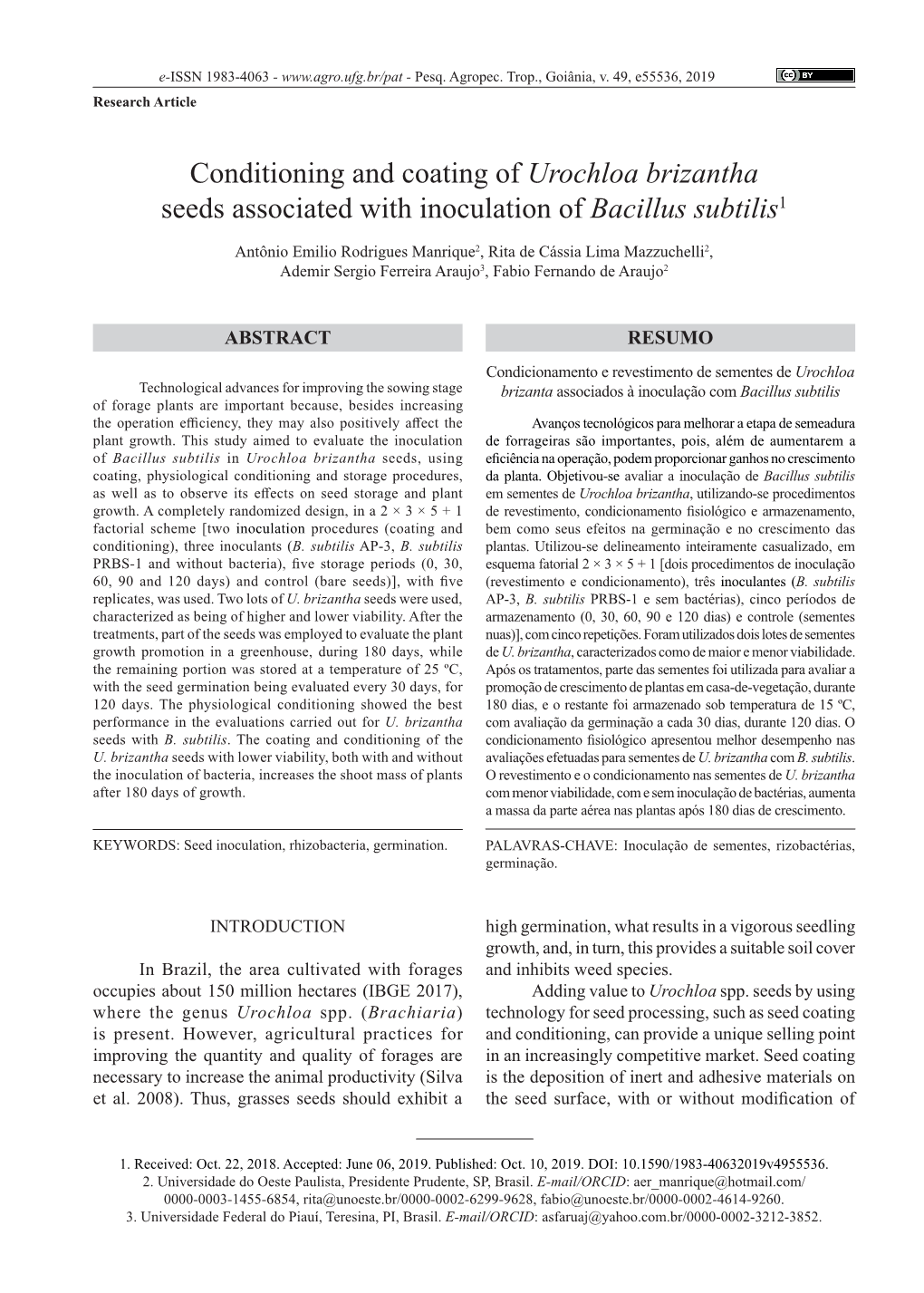 Conditioning and Coating of Urochloa Brizantha Seeds Associated with Inoculation of Bacillus Subtilis1