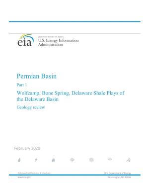 Permian Basin Part 1 Wolfcamp, Bone Spring, Delaware Shale Plays of the Delaware Basin Geology Review