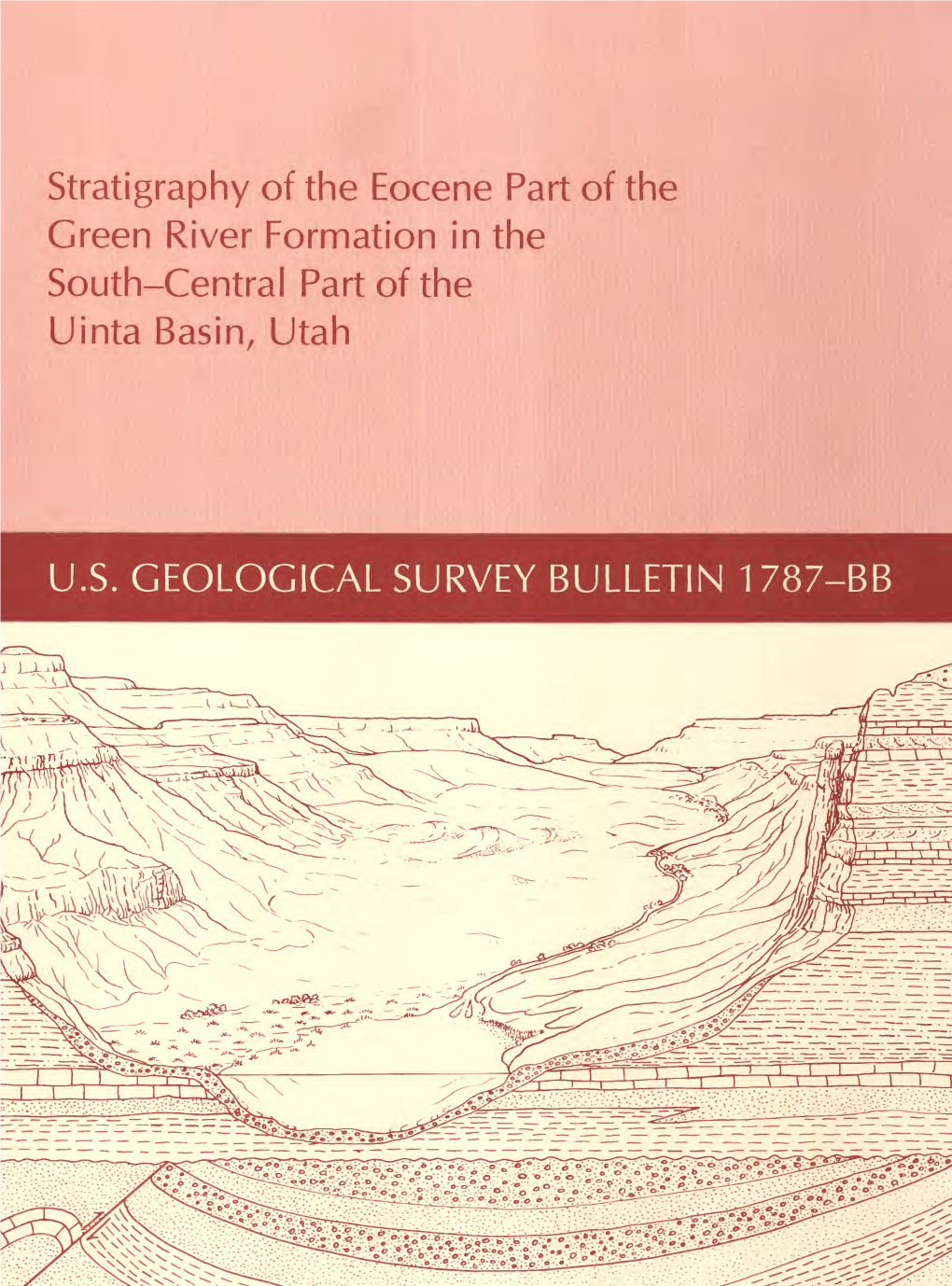 Stratigraphy of the Eocene Part of the Green River Formation in the South-Central Part of the Uinta Basin, Utah