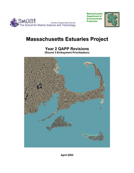 Massachusetts Estuaries Project Is Tasked with Updating Its QAPP to Include the Additional Embayments Selected in the Annual Prioritization Process