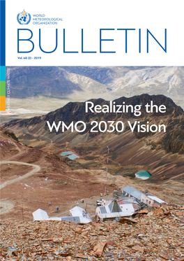 Vol. 68(2)-2019 WMO 2030 Vision 2030 WMO Realizing the Realizing The