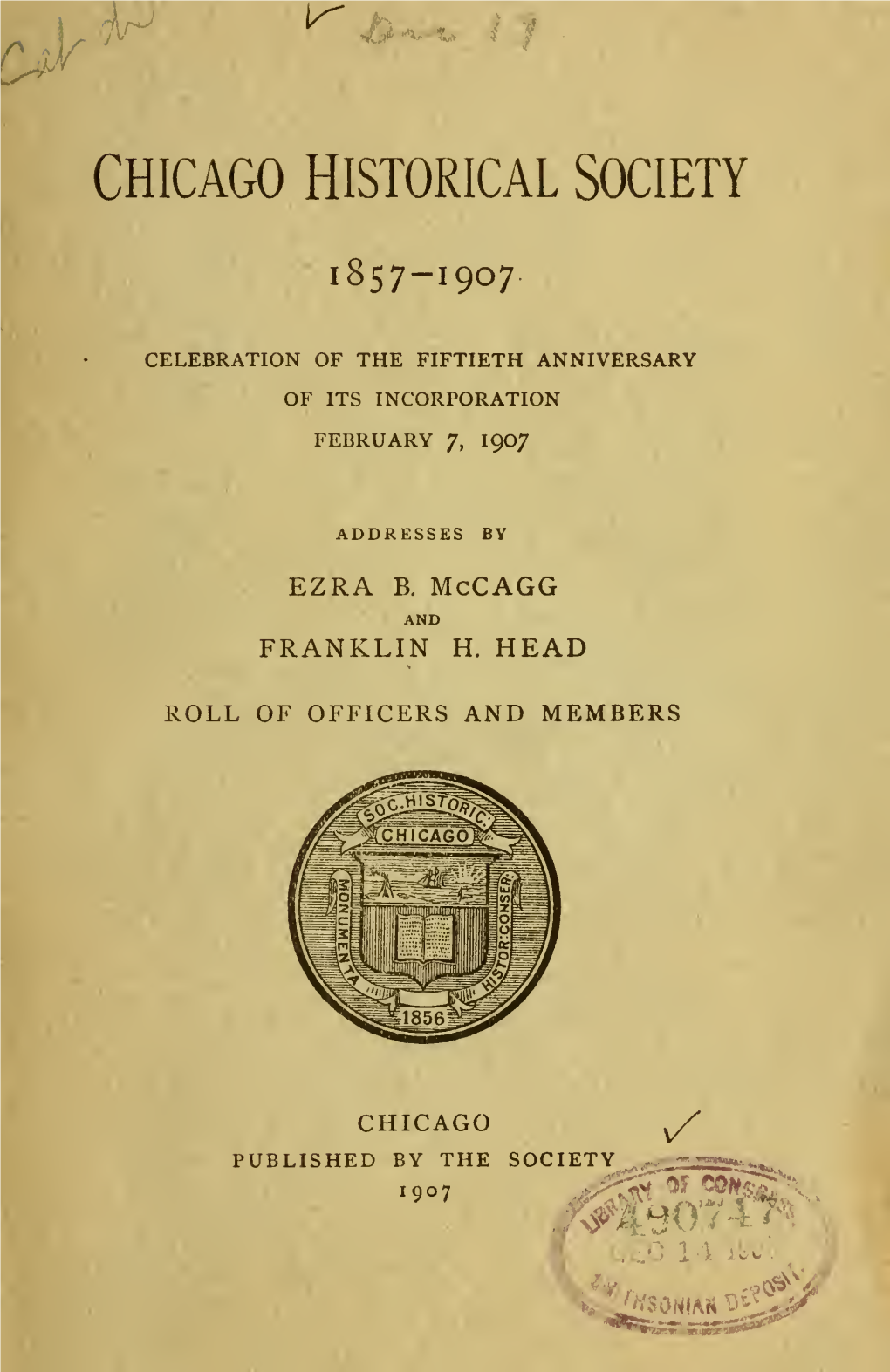 Chicago Historical Society, 1857-1907;