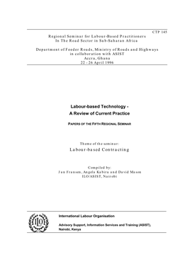 Labour-Based Technology - a Review of Current Practice