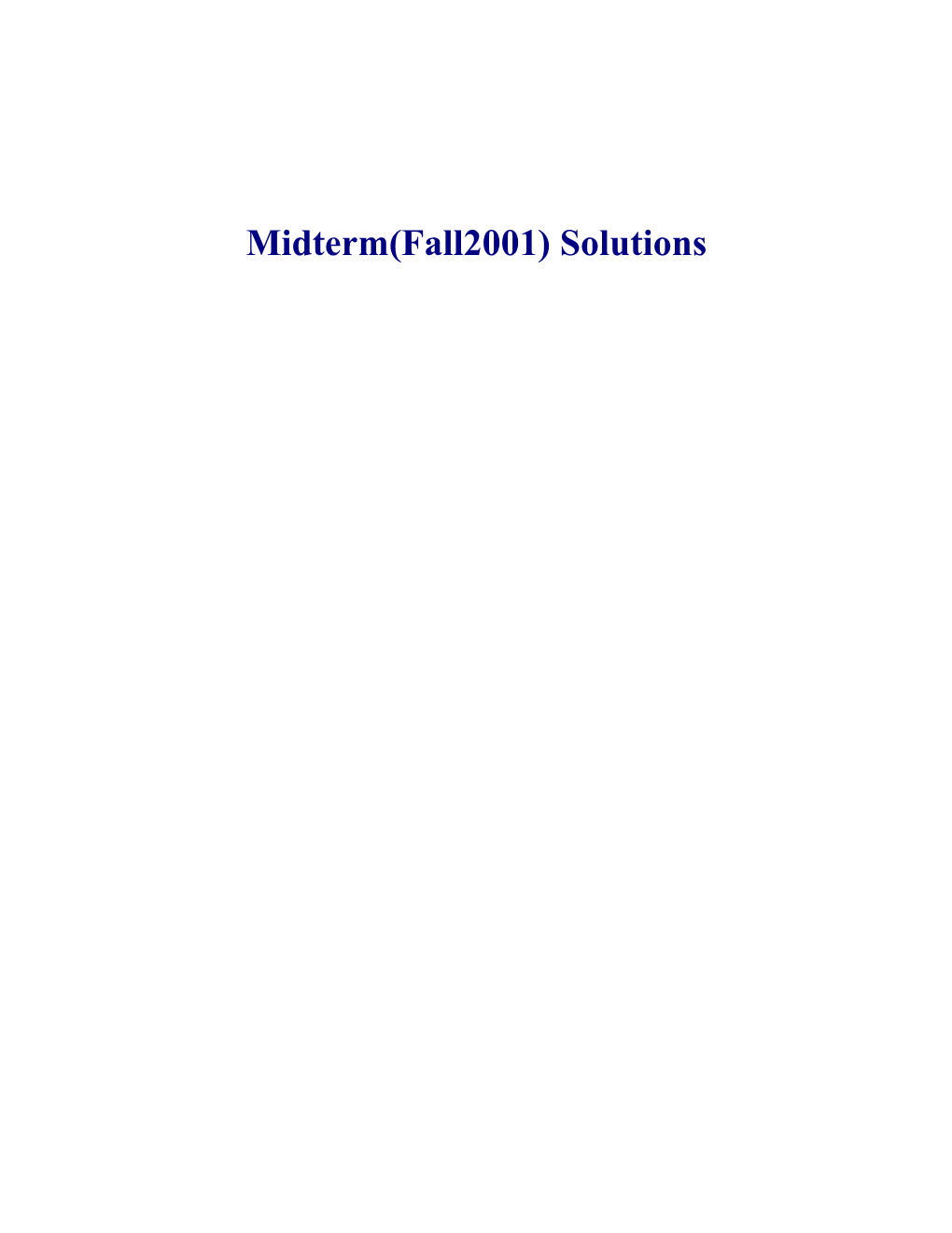 Midterm(Fall2001) Solutions