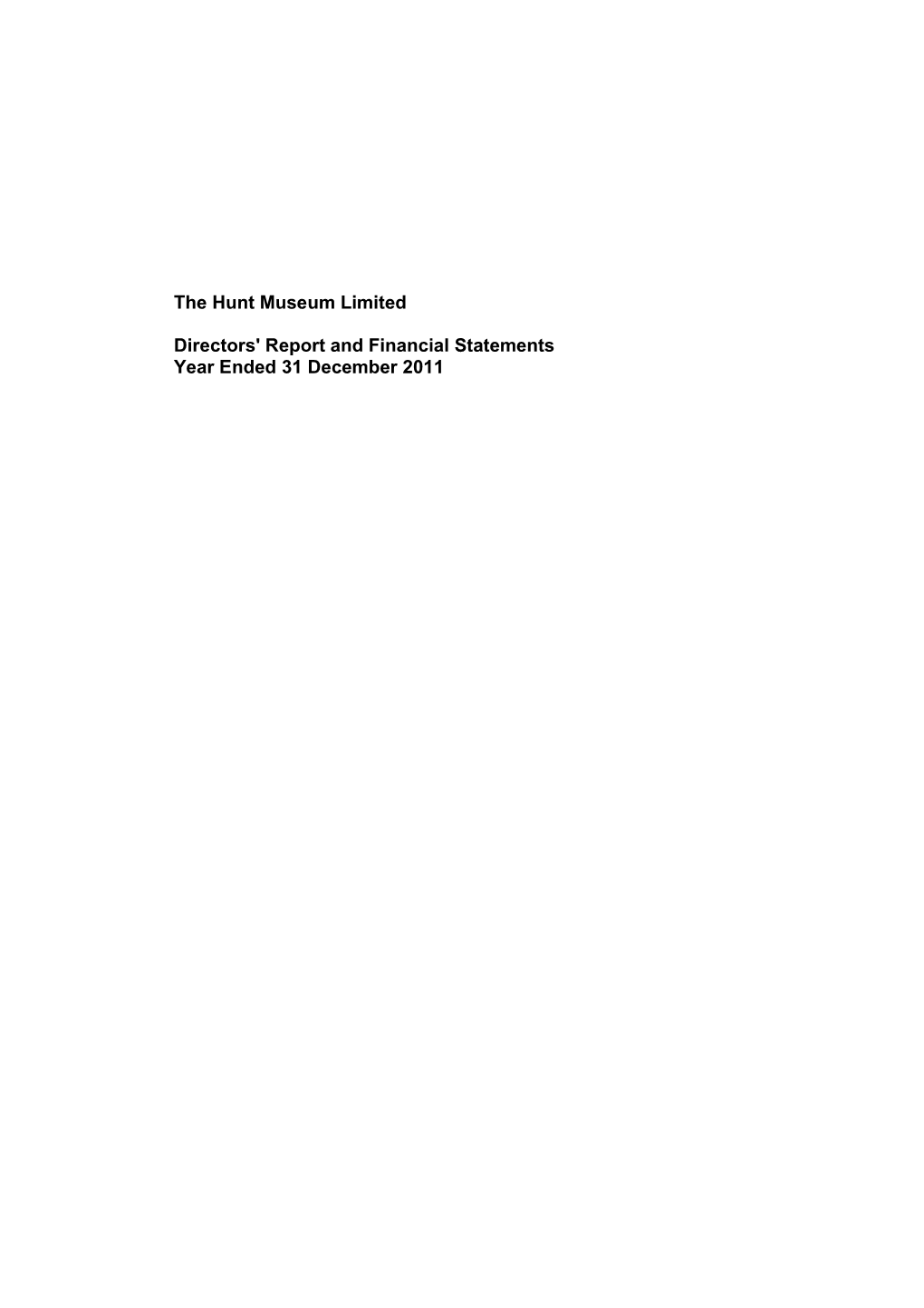 The Hunt Museum Limited Directors' Report and Financial Statements 2011