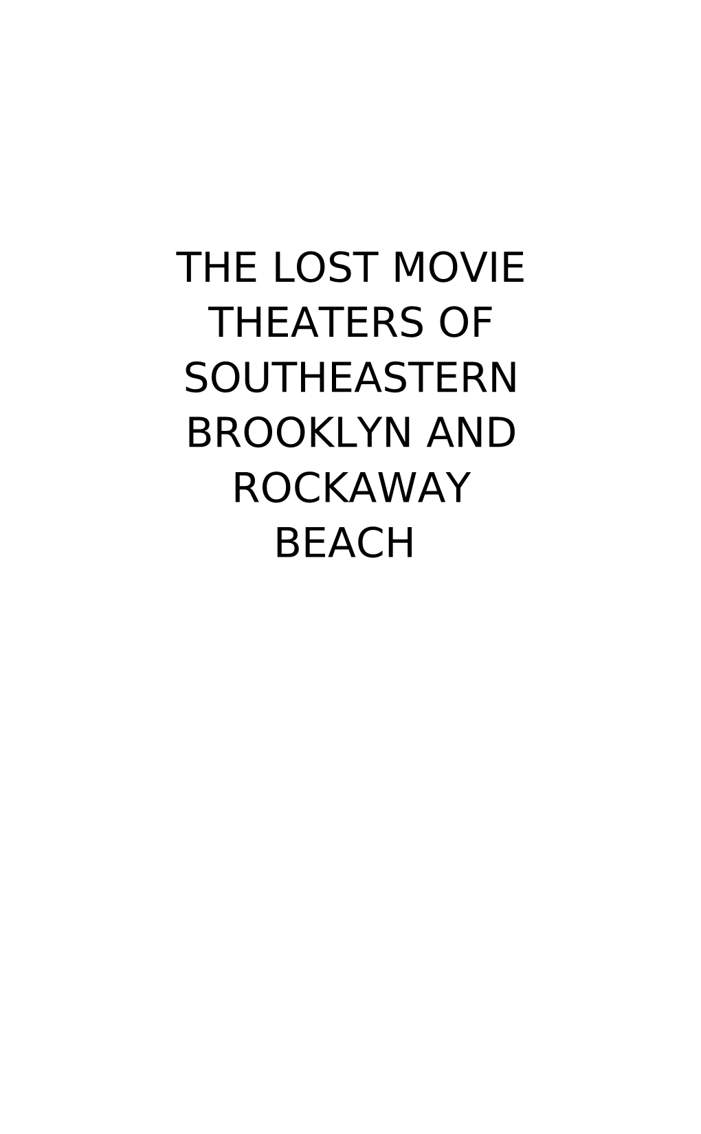 The Lost Movie Theaters of Southeastern Brooklyn and Rockaway Beach