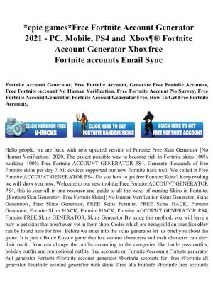Epic Games*Free Fortnite Account Generator 2021 - PC, Mobile, PS4 and Xbox¶® Fortnite