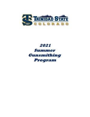 2021 Summer Gunsmithing Program
