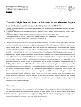 Tectonic Origin Tsunami Scenario Database for the Marmara Region Ceren Ozer Sozdinler1, Ocal Necmioglu2, H