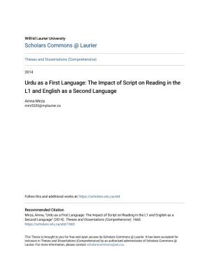 Urdu As a First Language: the Impact of Script on Reading in the L1 and English As a Second Language