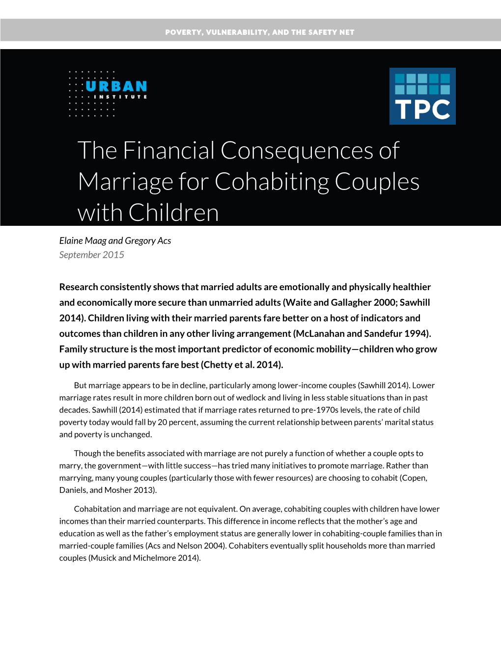 The Financial Consequences of Marriage for Cohabiting Couples with Children