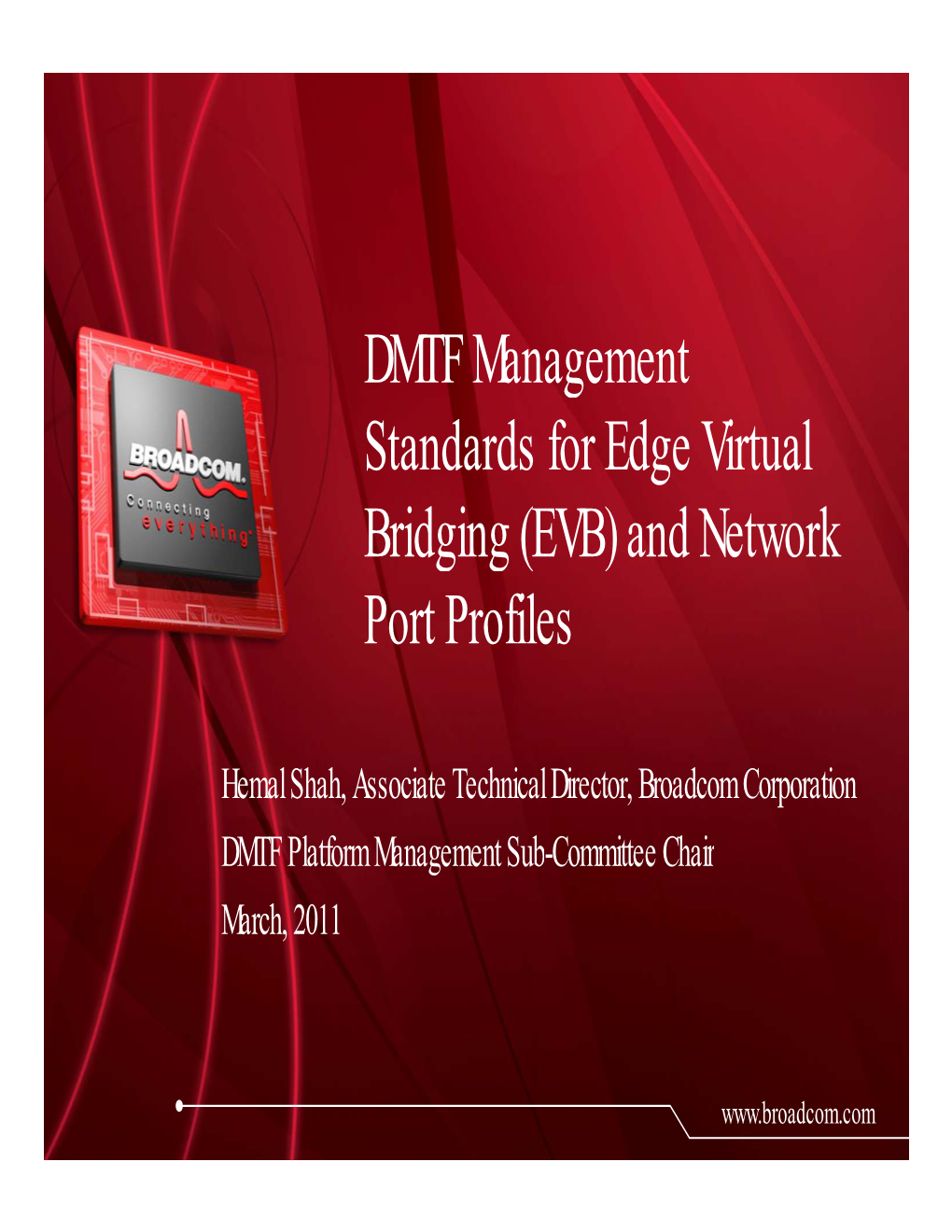 DMTF Management Standards for Edge Virtual Bridging (EVB) and Network Port Profiles