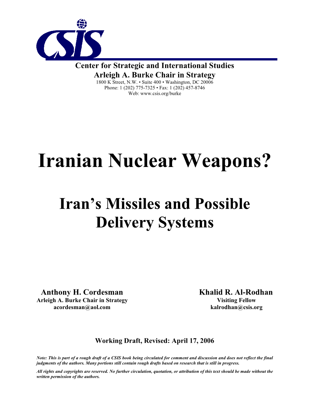 Iranian Nuclear Weapons? Iran's Missiles and Possible