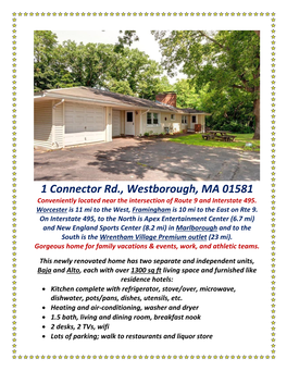 1 Connector Rd., Westborough, MA 01581 Conveniently Located Near the Intersection of Route 9 and Interstate 495
