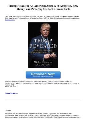 Trump Revealed: an American Journey of Ambition, Ego, Money, and Power by Michael Kranish [Book]
