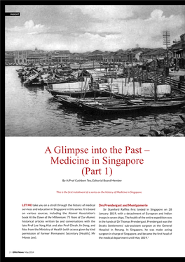 A Glimpse Into the Past – Medicine in Singapore (Part 1) by A/Prof Cuthbert Teo, Editorial Board Member