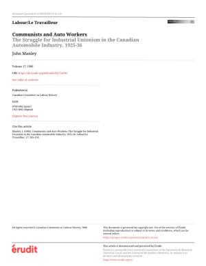 Communists and Auto Workers: the Struggle for Industrial Unionism in the Canadian Automobile Industry, 1925-36
