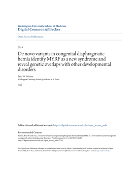 De Novo Variants in Congenital Diaphragmatic Hernia Identify MYRF As a New Syndrome and Reveal Genetic Overlaps with Other Developmental Disorders Brad W