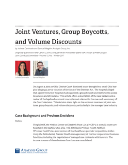 Joint Ventures, Group Boycotts, and Volume Discounts by Juliette Caminade and Samuel Weglein; Analysis Group, Inc