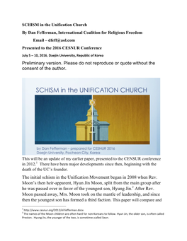SCHISM in the Unification Church by Dan Fefferman, International Coalition for Religious Freedom Email – Dfeff@Aol.Com Presented to the 2016 CESNUR Conference