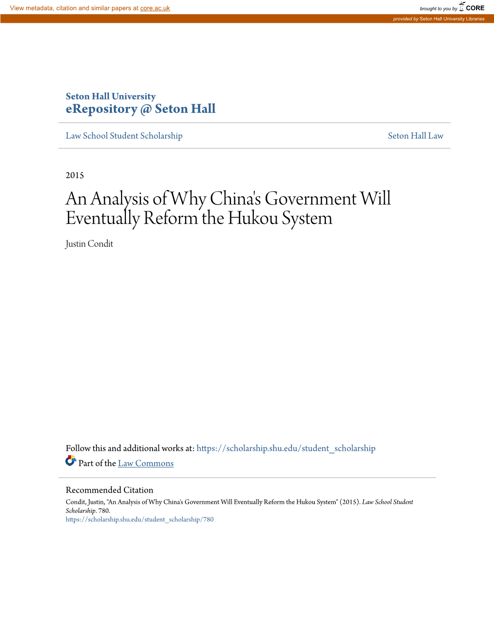 An Analysis of Why China's Government Will Eventually Reform the Hukou System Justin Condit