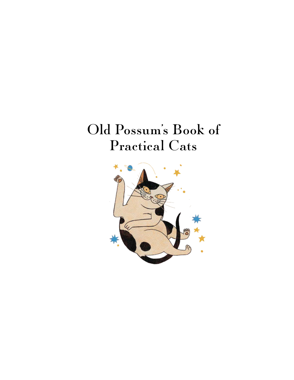 Old Possum's Book of Practical Cats