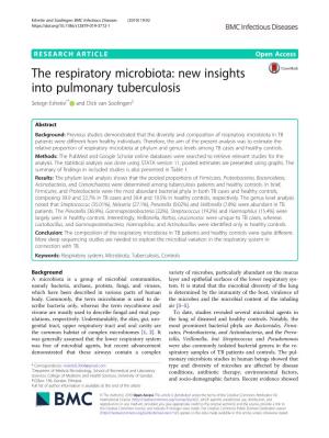 The Respiratory Microbiota: New Insights Into Pulmonary Tuberculosis Setegn Eshetie1* and Dick Van Soolingen2