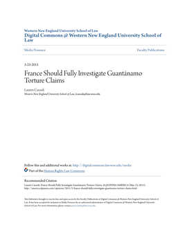 France Should Fully Investigate Guantánamo Torture Claims Lauren Carasik Western New England University School of Law, Lcarasik@Law.Wne.Edu