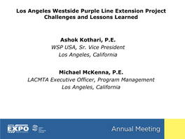 Los Angeles Westside Purple Line Extension Project Challenges and Lessons Learned
