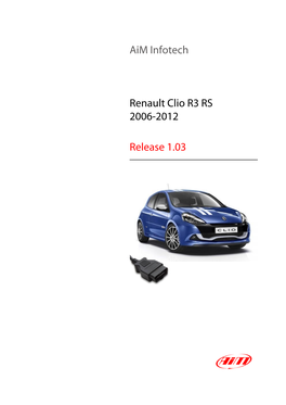 Aim Infotech Renault Clio R3 RS 2006-2012 Release 1.03